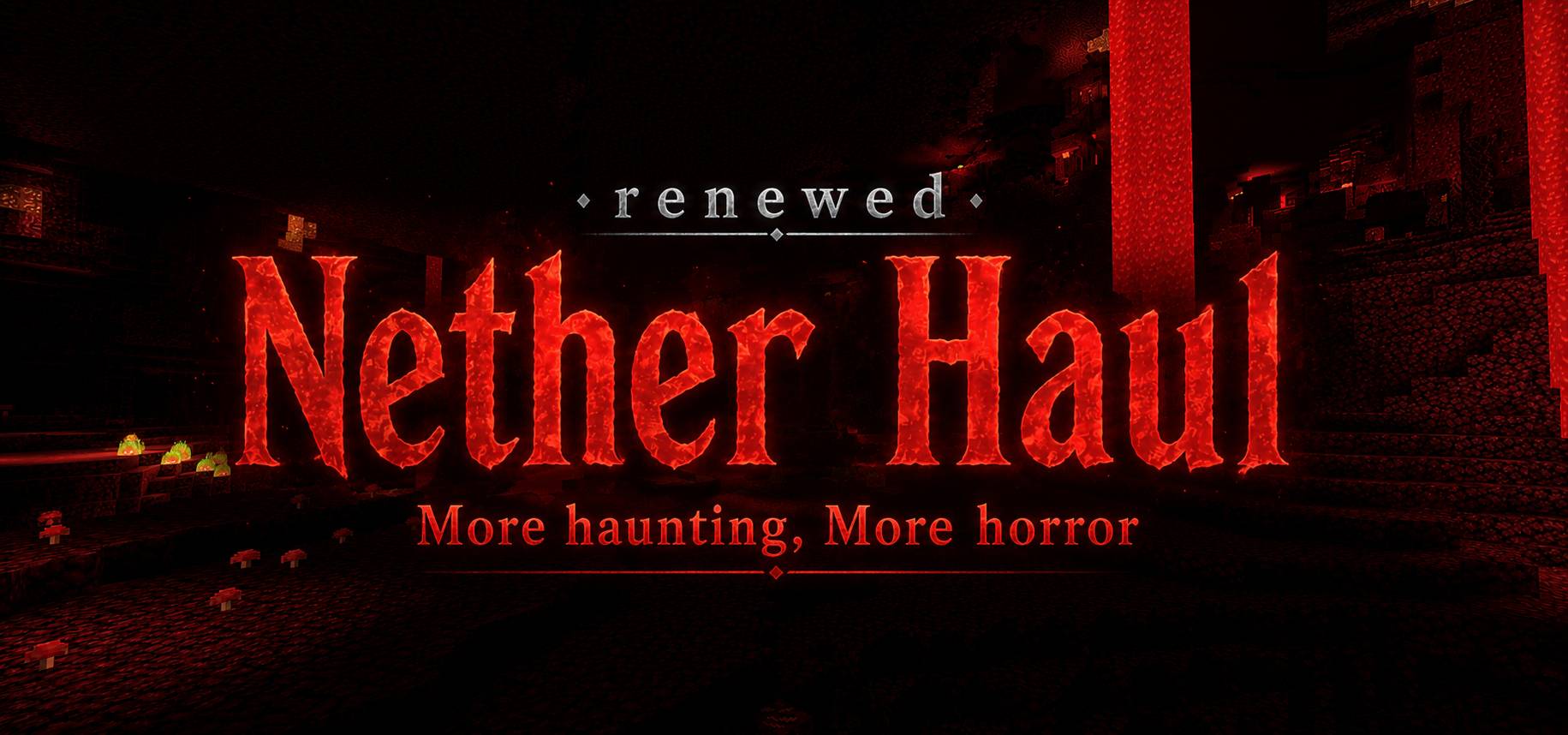 Nether Haul  (renewed) Texture Pack | More Haunting, More Horror — screenshot 1