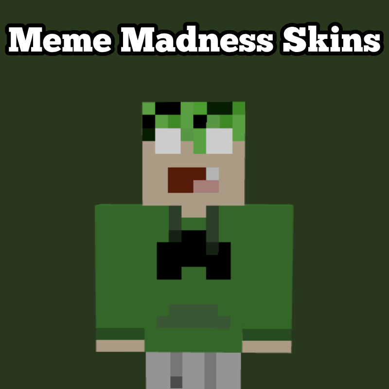 Meme Madness Skins