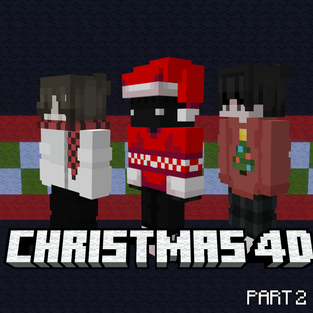 Christmas 4D (Part 2)