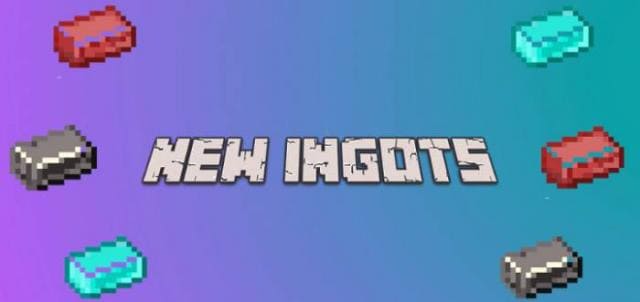 New Ingots