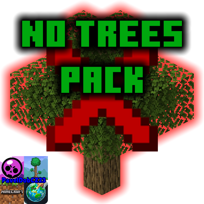 No Trees Pack