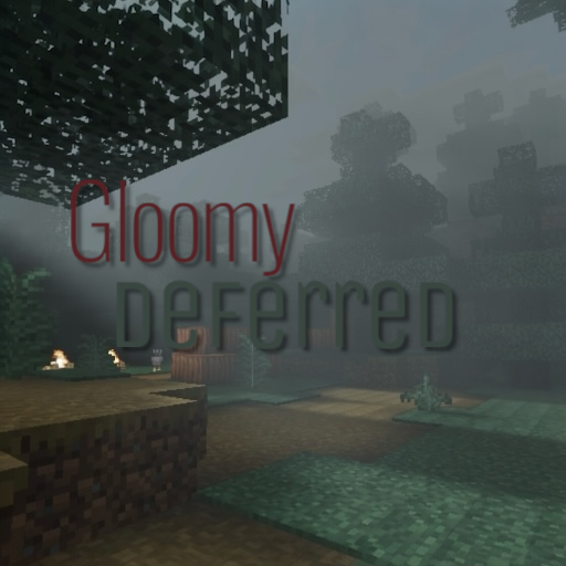 Gloomy Deferred