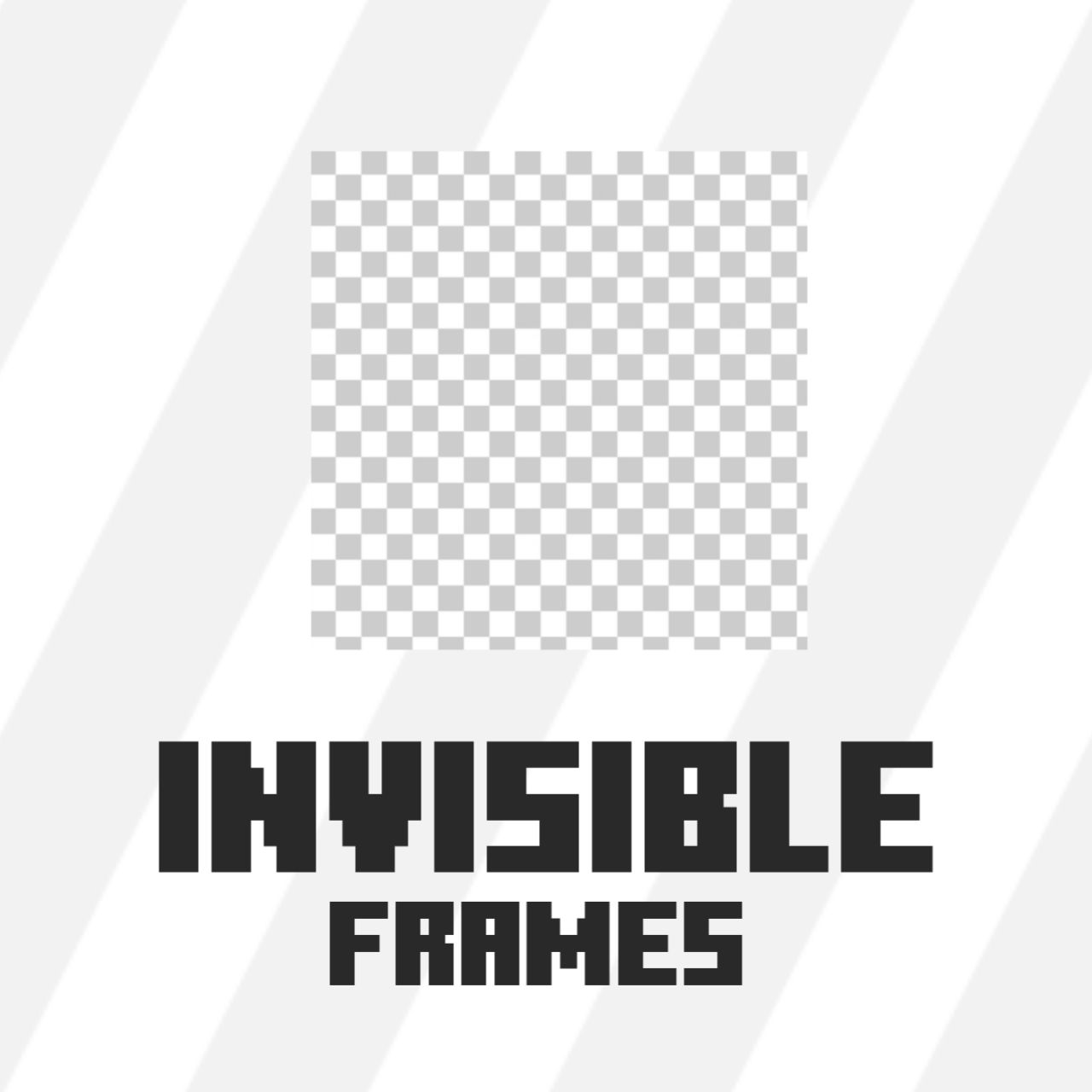 Invisible Frames - Texture Pack