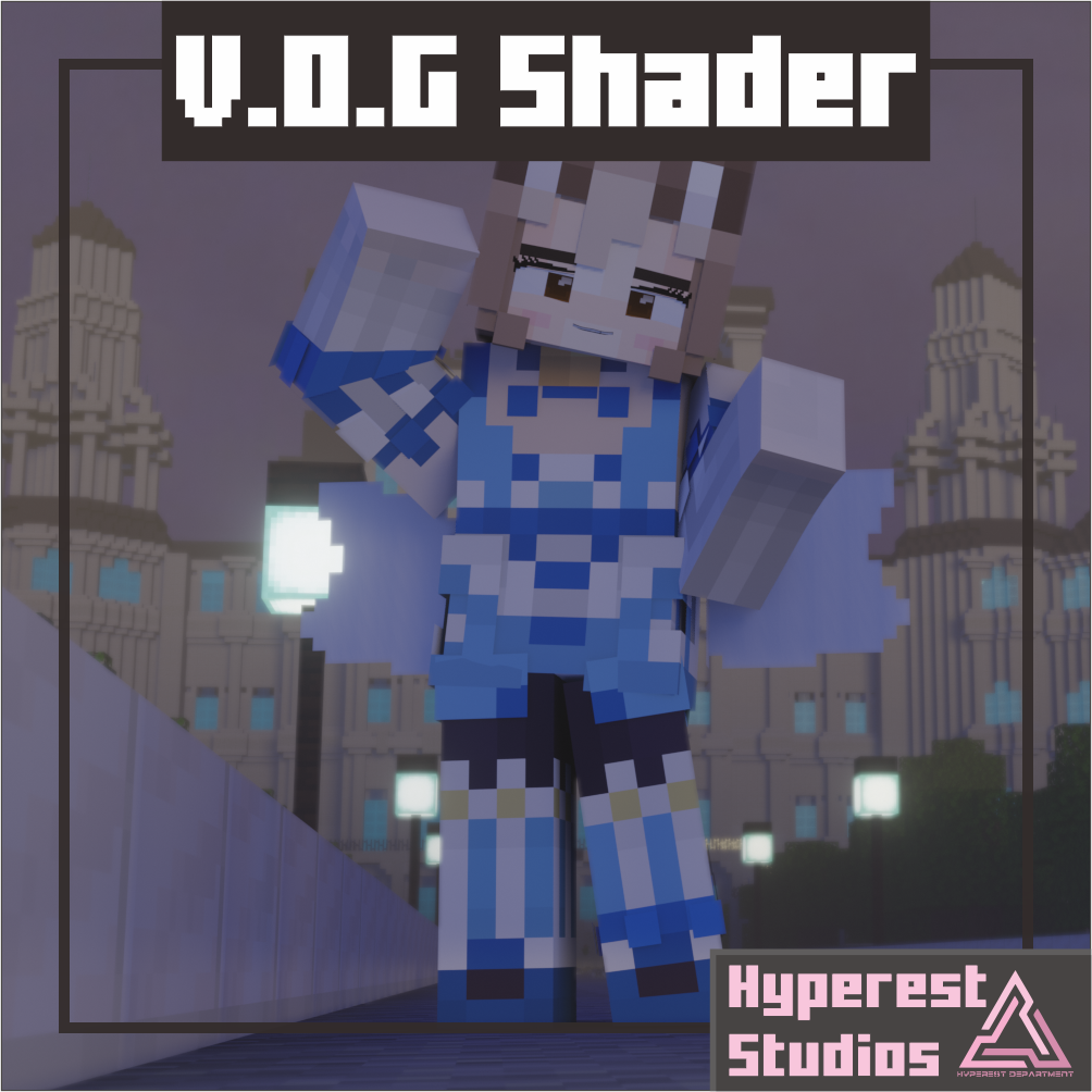 V.O.G Shader v1.0.0 : Alpha Release [R]