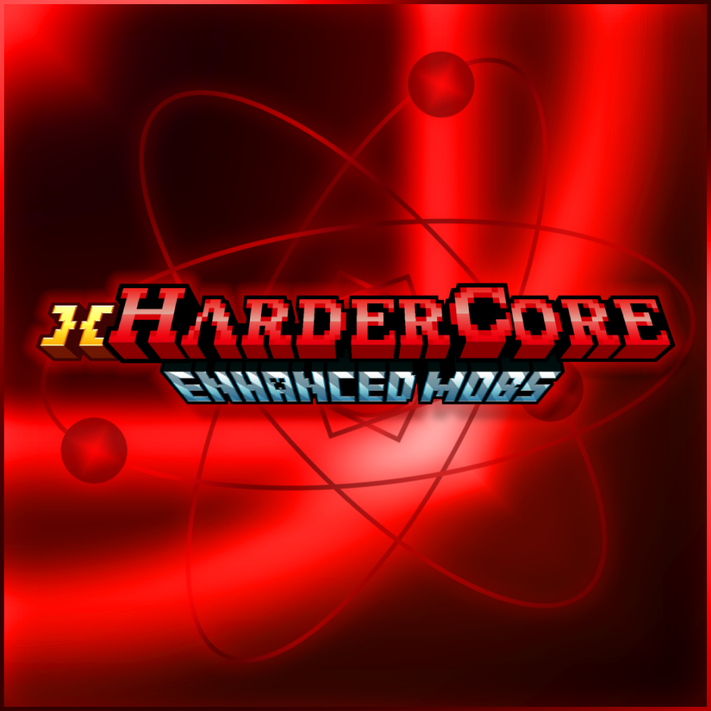 [v1.2.5] xHarderCore - Enhanced Mobs