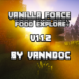 Vanilla Force - Food Expansion+
