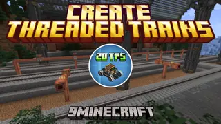 Create Threaded Trains Mod (1.21.1, 1.20.1) – Multithreaded Railway