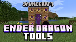 Ender Dragon Tools Mod (1.21.8, 1.20.1) – Ultimate Endgame Tools