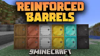 Reinforced Barrels Mod (1.21.11, 1.20.1) – Barrels In Many Other Materials