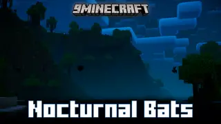 Nocturnal Bats Mod (26.1, 1.20.1) – Bats Come To The Surface