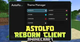 Astolfo Reborn Client Mod (1.21.4) – Polished Visuals, Responsive UI, PvP Optimization