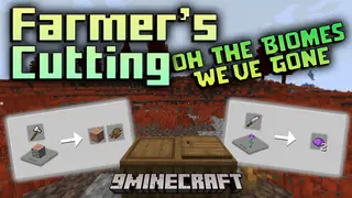 Farmer's Cutting: Oh The Biomes We've Gone Mod (1.21.11, 1.20.1) – Chop Up Your