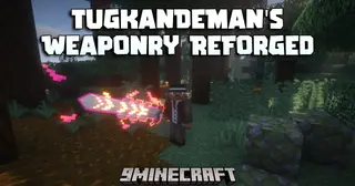 TugkanDeMan's Weaponry Reforged Mod (1.21.1, 1.20.1) – New Combat Weapons