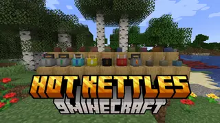 Hot Kettles Mod (1.21.11, 1.20.1) – Warm Up Your World