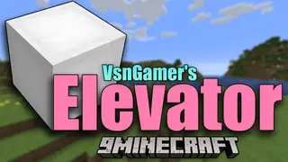 VsnGamer's Elevator Mod (1.21.11, 1.20.1) – Rise To New Heights