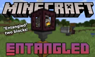 Entangled Mod (26.2, 1.20.1) – Link Blocks Across Worlds