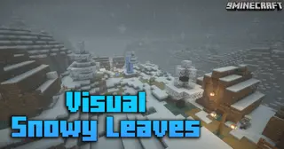 Visual Snowy Leaves Mod (1.21.11, 1.20.1) – Snow Effects For Leaves
