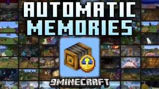Automatic Memories Mod (1.21.11, 1.20.1) – Relive Your World's History