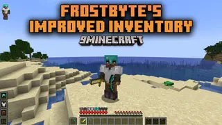 Frostbyte's Improved Inventory Mod (1.21.11, 1.20.1) – Customizing Minecraft's HUD