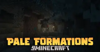 Pale Formations Mod (1.21.11, 1.21.4) – The Forest Is Watching