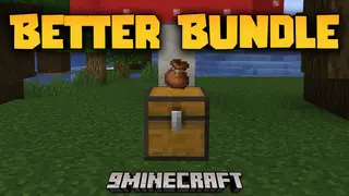 Better Bundle Mod (1.21.11, 1.20.1) – Maximize Your Inventory