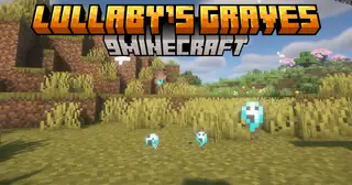 Lullaby's Graves Mod (1.21.11, 1.21.1) – Your Loot Stays Safe