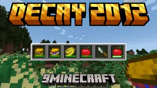 Decay 2012 Mod (1.21.1, 1.20.1) – Cut Off Decay to Save Your Food