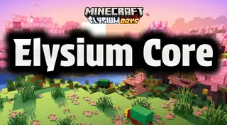 Elysium Core Mod (1.20.1) – Play the Elysium Days Modpack As Intended