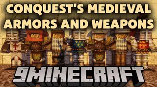 Conquest's Medieval Armors and Weapons Mod (1.20.1, 1.18.2) – Medieval Times