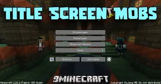 Title Screen Mobs Mod (1.21.4, 1.20.1) – A Less Lonely Main Menu