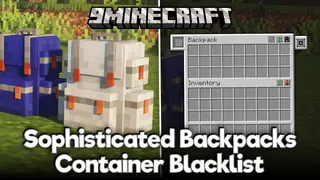 Sophisticated Backpacks Container Blacklist Mod (1.21.1, 1.20.1) – Blacklist For Backpacks