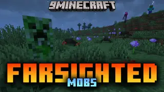 Farsighted Mobs Mod (1.21.4, 1.20.1) – Mobs See Farther
