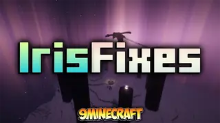 IrisFixes Mod (1.20.1 ,1.20) – Fix Glitches And Boost Iris Performance