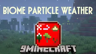 Biome Particle Weather Mod (1.21.8, 1.20.1) – Interesting Weather Effects