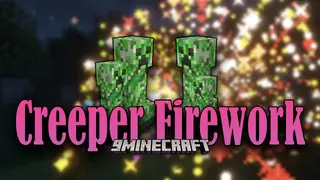 Creeper Firework Mod (26.2, 1.20.1) – Firework, Beautiful Effects