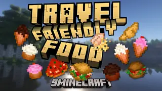 Travel Friendly Food Mod (1.21.10, 1.20.1) – Vanilla Friendly Food Recipes For Adventurers