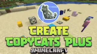Create Copycats Plus Mod (1.21.1, 1.20.1) – Tailor Your Minecraft Experience
