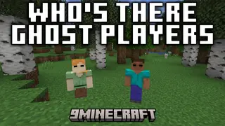 Who's There Ghost Players Mod (1.20.6, 1.20.1) – Who Is Watching You Mine?