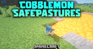 Cobblemon SafePastures Mod (1.21.5, 1.20.1) – Build a Safe Pasture with