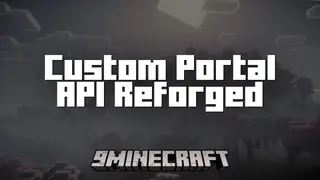 Custom Portal API Reforged Mod (1.21.10, 1.20.1) – Creating Portals to Any Dimension