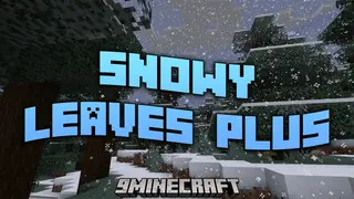 Snowy Leaves Plus Mod (1.21.10, 1.20.1) – Witness Nature's Magic