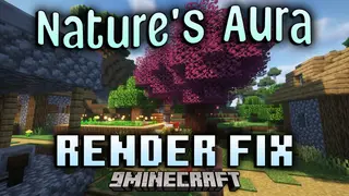 Natures Aura Render Fix Mod (1.20.1, 1.20) – Fix Rendering For Better Performance