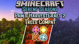 Serene Seasons Pam's HarvestCraft 2 Trees Compat Mod (1.20.1, 1.19.2)