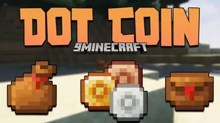 Dot Coin Mod (1.20.4, 1.19.2) – Currency, Money Bags