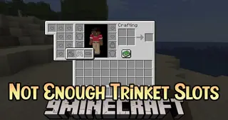 Not Enough Trinket Slots Mod (1.21.4, 1.20.1) – More Slots Than You'll Ever Need