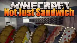 Not Just Sandwich Mod (1.21.8, 1.20.1) – Edibles, Sandwiches