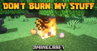 Don't Burn My Stuff Mod (1.21.8, 1.20.1) – Make Any Item Lava-Proof