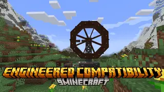 Engineered Compatibility Mod (1.21.3, 1.20.1) – Feed Your Factory Anything