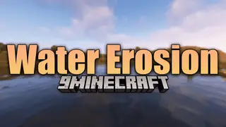 Water Erosion Mod (1.20.6, 1.20.1) – Water Erodes The Landscape