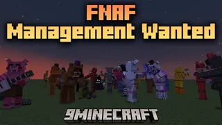 FNAF Management Wanted Mod (1.20.4, 1.20.1) – Create Your Own FNAF World